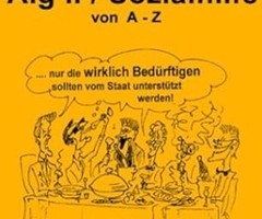 Leitfaden Alg II / Sozialhilfe von A–Z — Ihr Ratgeber für Betroffene und Begleitende