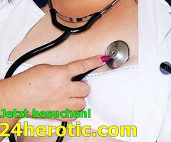 Frau Doktor ist bereit, deiner auch?