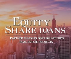 Equity Share Loans: Partner Funding for High-Return Real Estate Projects